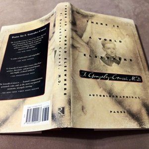 Literature, There is a World Elsewhere by F. Gonzalez-Crussi, Autobiography